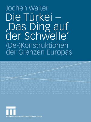 cover image of Die Türkei--'Das Ding auf der Schwelle'